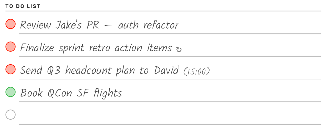 The To Do List: red circle = open, green = completed, ↻ = recurring, time in parentheses
